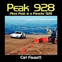 Peak 928: Pikes Peak in a Porsche 928