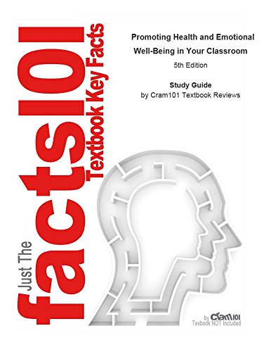 e-Study Guide for: Promoting Health and Emotional Well-Being in Your Classroom by Randy M. Page, ISBN 9780763776121: Education, Pedagogy