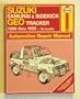 Suzuki Samurai & Sidekick Geo Tracker Automotive Repair Manual: 1986 Through 1995 (Haynes Automotive Repair Manual)