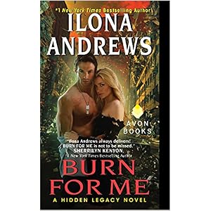 Burn for Me by Ilona Andrews