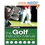 The Golf Instruction Manual