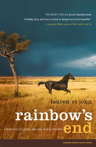 Rainbow's End: A Memoir of Childhood, War and an African Farm