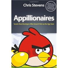 Appillionaires: Secrets from Developers Who Struck It Rich on the App Store
