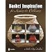 Basket Inspiration for Makers & Collectors