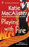 Playing with Fire (Silver Dragons, Book 1)