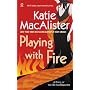 Playing with Fire (Silver Dragons, Book 1)