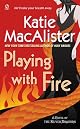 Playing with Fire (Silver Dragons, Book 1) by Katie MacAlister