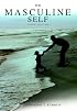 The Masculine Self [STUDENT EDITION]