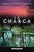Charca, La (Spanish Edition)