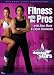 Fitness with the Pros