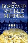 The Borrowed and Blue Murders: A Thriller (Zoe Hayes Mysteries)