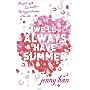 We'll Always Have Summer by Jenny Han