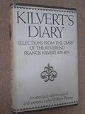 Kilvert's diary, 1870-1879 : selections from the diary of Francis Kilvert