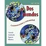 Dos mundos Student Edition with Online Learning Center Bind-in Passcode (McGraw-Hill World Languages) (Spanish Edition)