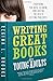 Writing Great Books for Young Adults: Everything You Need to Know, from Crafting the Idea to Getting Published