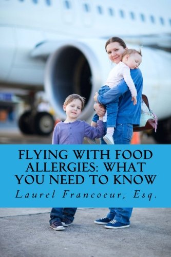flying with food allergies what you need to know