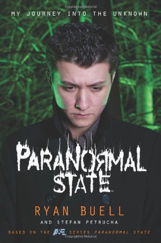 Paranormal State: My Journey into the Unknown