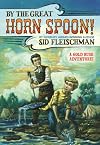 By the Great Horn Spoon!