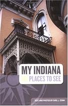 My Indiana: 101 Places to See