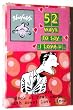 Shorfeld's Fun Deck of Cards - 52 Ways to Say I Love U (1 Each)