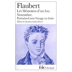 Memoires D'Un Fou: Nouvembre Et Autres Textes de Jeunesse
