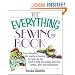 The Everything Sewing Book: From Threading the Needle to Basting the Hem, All You Need to Alter and Create Beautiful Clothes, Gifts, and Decorations (Everything (Hobbies & Games))