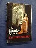 The noonday queen