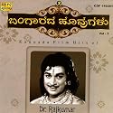 Bangaarada Hoovugalu - Kannada Film Hits Of Dr. Rajkumar Vol. 3