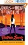 Ghouls Just Haunt to Have Fun (Ghost Hunter Mysteries, No. 3)