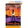 Ghouls Just Haunt to Have Fun (Ghost Hunter Mysteries (Signet))