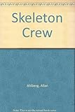 Skeleton crew