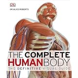 The Complete Human Body (Dk)