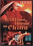 El Ultimo Heroe En China (1993) Wong Fei Hung Chi Tit Gai Dai Neung Neung. Director: Wong Jing.