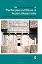 The Routledge handbook of the peoples and places of ancient Western Asia : from the early Bronze Age to the fall of the Persian Empire