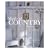 Shades of Country: Designing a Life of Comfort