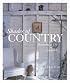 Shades of Country: Designing a Life of Comfort