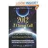 2012: A Clarion Call: Your Soul's Purpose in Conscious Evolution (Worldshift Books)