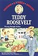 Teddy Roosevelt: Young Rough Rider (Childhood of Famous Americans)