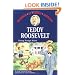Teddy Roosevelt: Young Rough Rider (Childhood of Famous Americans)