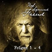 H&ouml;rbuch Folge 1 - 4 (Prof. Sigmund Freud)
