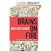 Brains on Fire: Igniting Powerful, Sustainable, Word of Mouth Movements