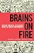 Brains on Fire