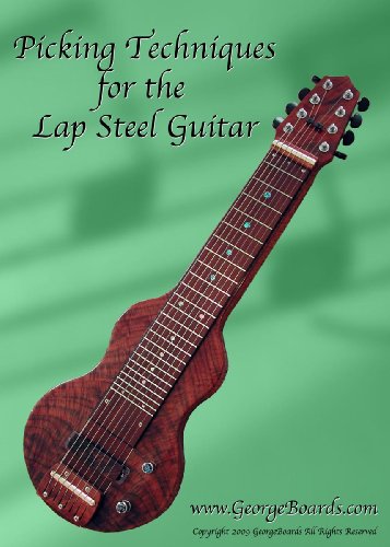 Picking Techniques for the Lap Steel Guitar