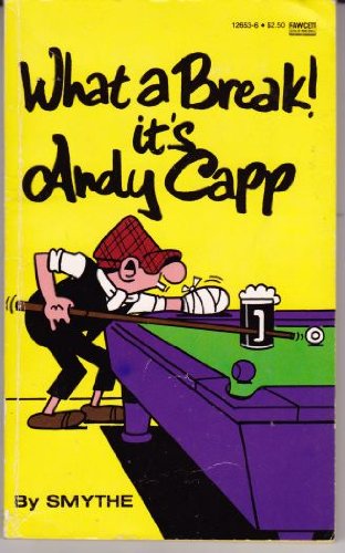 WHAT A BREAK!ITS ANDY