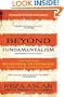 Beyond Fundamentalism: Confronting Religious Extremism in the Age of Globalization - Originally published as How to Win a Cosmic War