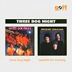 Three Dog Night / Suitable for Framing