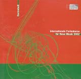 Internationale Ferienkuse für Neue Musik, Darmstadt 2002
