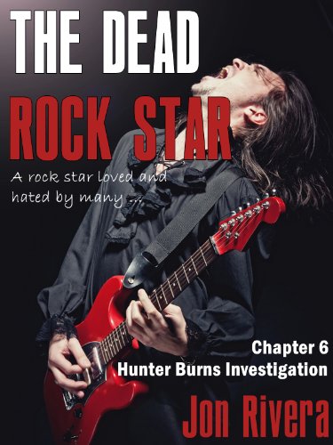 The Dead Rock Star (Hunter Burns Investigation, Book #6)