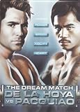 The Dream Match De La Hoya Vs Pacquiao