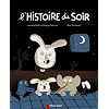 L'histoire du soir